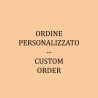 ORDINE PERSONALIZZATO